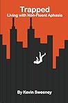 Trapped: Living w...