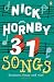 31 Songs by Nick Hornby (2003-06-28)