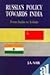 Russia's policy towards India: From Stalin to Yeltsin
