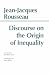 Discourse on the Origin of Inequality by Jean-Jacques Rousseau (1992-11-13)