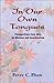In Our Own Tongues: Perspectives from Asia on Mission and Inculturation by Peter C Phan Ph.D. STD DD (2003-11-19)