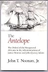 The Antelope - The Ordeal Of The Recaptured Africans In The Administration Of James Monroe And John Quincy Adams The Antelope - The Ordeal Of The Recaptured Africans In The Administration Of James Monroe And John Quincy Adams