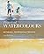 Practical Watercolours: Materials, Techniques & Projects by Curtis Tappenden (2015-04-06)
