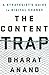 The Content Trap by Bharat ...