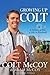 Growing Up Colt
