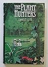 The plant hunters by Charles Lyte