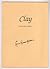 Clay (Booklet / Grassic Gibbon Centre)