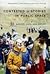 Contested Histories in Public Space (09) by Walkowitz, Daniel J [Paperback (2009)]