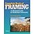 Complete Book of Framing: An Illustrated Guide for Residential Construction 1st (first) edition
