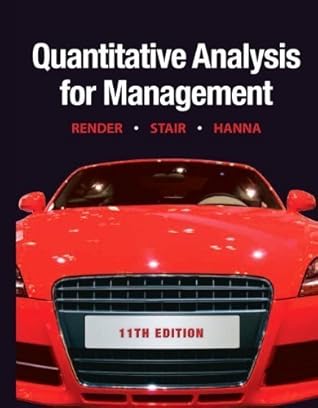 Quantitative Analysis for Management (11th (eleventh) Edition)