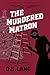 The Murdered Matron: Doro B...