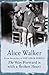 The Way Forward is with a Broken Heart by Alice Walker (2005-02-17)