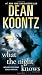 (What the Night Knows) [By by Dean Koontz