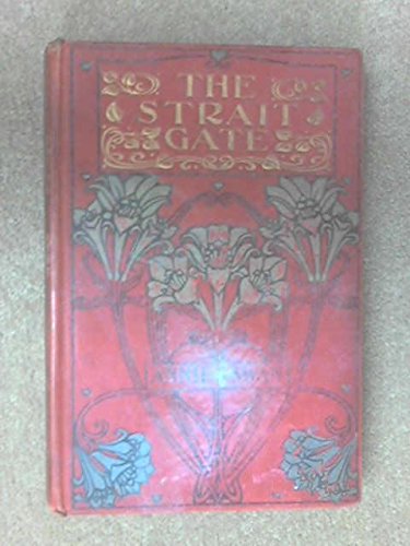 Strait is the Gate