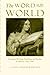 The Word in the World: Evangelical Writing, Publishing, and Reading in America, 1789-1880 by Candy Gunther Brown (2004-03-08)