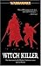 Witch Killer (Warhammer) by C L Werner (2006-12-04)