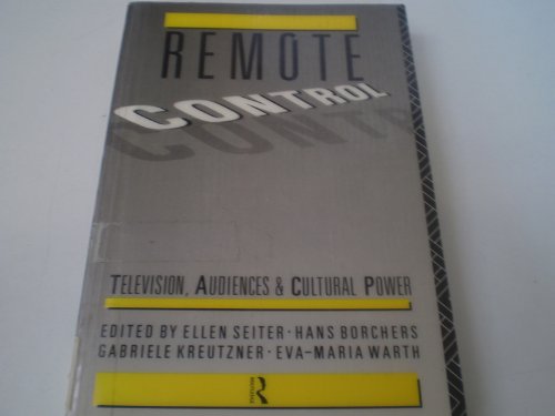 Remote Control: Television, Audiences, and Cultural Power (Paperback)