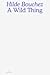 A Wild Thing