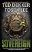 Sovereign (The Book of Mortals) by Dekker, Ted, Lee, Tosca (2014) Mass Market Paperback