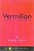 Vermilion (An Alyson Mystery) by Nathan Aldyne by Nathan Aldyne