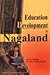 Education Development in Nagaland