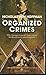 Organized Crimes