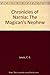 Chronicles of Narnia by C.S. Lewis Chronicles of Narnia by C.S. Lewis