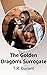 The Golden Dragon's Surrogate