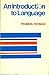 An Introduction to Language
