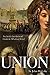 Union: A Novel by John Mulcahy