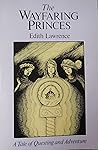 The Wayfaring Princes by Edith Lawrence