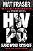 Hard Work Pays Off [Hardcover], The Flexible Body, The Ultima... by Mat Fraser