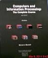 Computers and Information Processing: The Complete Course With Basic