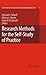 Research Methods for the Self-Study of Practice (Self-Study of Teaching and Teacher Education Practices) (2009-04-14)