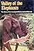 Valley of the elephants: The story of the Luangwa Valley and its wildlife