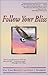Follow Your Bliss by Hal Zina Bennett (1996-02-06)