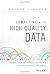 Competing with High Quality Data: Concepts, Tools, and Techniques for Building a Successful Approach to Data Quality by Rajesh Jugulum (2014-03-10)