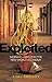 Exploited: Migrant Labour in the New Global Economy by Toby Shelley (2007-08-01)