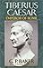 Tiberius Caesar by G. P. Baker(2000-11-29)