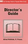 Director's Guide Bible Study Director's Guide Bible Study