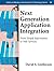 Next Generation Application Integration: From Simple Information to Web Services by Linthicum David S. (2003-08-25) Paperback