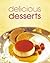 Delicious Desserts Periplus Step-by-Step by Periplus