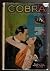 Rare COBRA by Brown, Martin & Holman, RussellGrosset & Dunlap 1st edit/1st print 1925 [Hardcover] Brown, Martin & Holman, Russell [Hardcover] Brown, Martin & Holman, Russell