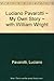 My Own Story by Luciano Pavarotti (1983-07-07)