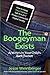 By Jesse Weinberger The Boogeyman Exists And He's In Your Child's Back Pocket: Keeping Our Children Safe In a 24-7 Alway [Paperback]