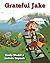Grateful Jake by Emily Madill (2012-08-09)