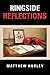 Ringside Reflections by Hurley, Matthew (2012) Paperback
