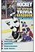 Hockey: The Official Trivia...