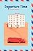 Departure Time by Truus Matti (2010-05-15)