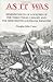 As It Was: Reminiscences of a Soldier of the Third Texas Cavalry and the Nineteenth Louisiana Infantry by Douglas John Cater (1981-01-01)